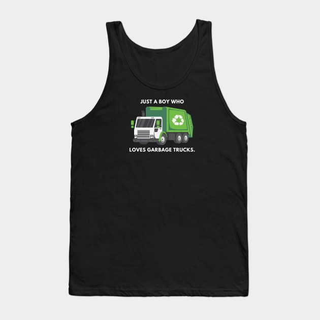 Just a boy who loves garbage trucks Tank Top by BlackMeme94